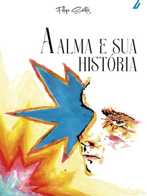cover image of A alma e sua História